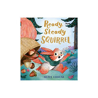 Scholastic Ready, Steady Squirrel (HB) (inbunden, eng)