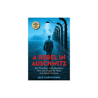 Scholastic A Rebel in Auschwitz (häftad, eng)