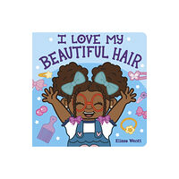 Scholastic I Love My Beautiful Hair (bok, board book, eng)