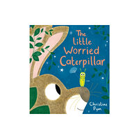 Scholastic Little Worried Caterpillar (HB) (inbunden, eng)