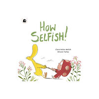 Quarto Publishing Plc How Selfish (häftad, eng)