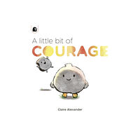 Quarto Publishing Plc A Little Bit of Courage (häftad, eng)