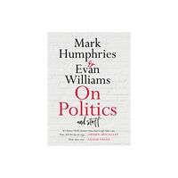 Hachette Australia On Politics and Stuff (häftad, eng)