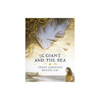 Hachette Australia The Giant and the Sea (inbunden, eng)