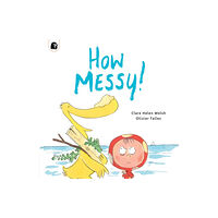 Quarto Publishing Plc How Messy! (häftad, eng)