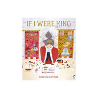 Quarto Publishing Plc If I Were King (häftad, eng)