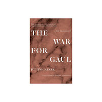 Princeton University Press The War for Gaul (häftad, eng)