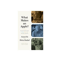 Princeton University Press What Makes an Apple? (inbunden, eng)