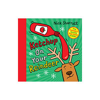 Scholastic Ketchup on Your Reindeer (inbunden, eng)