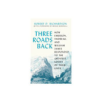 Princeton University Press Three Roads Back (inbunden, eng)