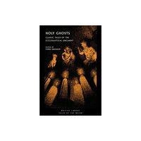 British Library Publishing Holy Ghosts (häftad, eng)