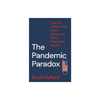 Princeton University Press The Pandemic Paradox (inbunden, eng)