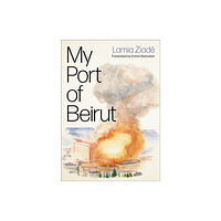 Pluto Press My Port of Beirut (häftad, eng)