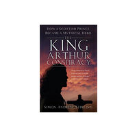 The History Press Ltd The King Arthur Conspiracy (häftad, eng)