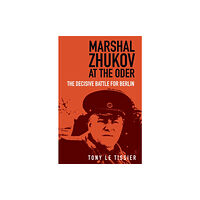 The History Press Ltd Marshal Zhukov at the Oder (häftad, eng)