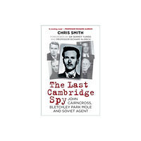 The History Press Ltd The Last Cambridge Spy (häftad, eng)