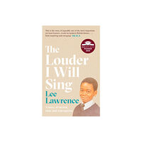 Little, Brown Book Group The Louder I Will Sing (häftad, eng)