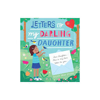 Quarto Publishing Group USA Inc Letters to My Darling Daughter (inbunden, eng)