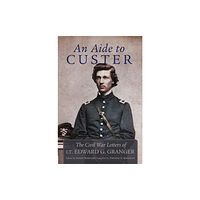 University of Oklahoma Press An Aide to Custer (häftad, eng)