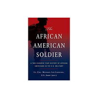 Citadel Press Inc.,U.S. The African American Soldier (häftad, eng)