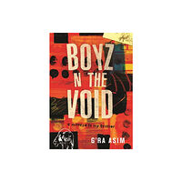 Beacon Press Boyz n the Void (häftad, eng)