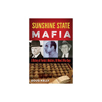 University Press of Florida Sunshine State Mafia (häftad, eng)