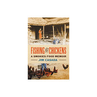 University of Georgia Press Fishing for Chickens (häftad, eng)