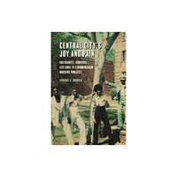 University of Georgia Press Central City's Joy and Pain (häftad, eng)