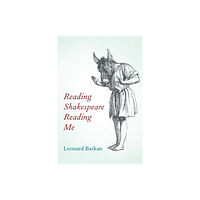 Fordham university press Reading Shakespeare Reading Me (inbunden, eng)