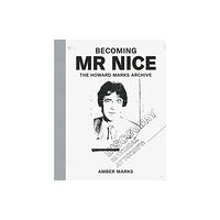 Bedford Square Publishers Becoming Mr Nice (inbunden, eng)