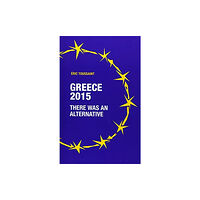 Resistance Books Greece 2015: there was an alternative (häftad, eng)