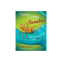 Oratia Media There's a Weta on my Sweater (inbunden, eng)