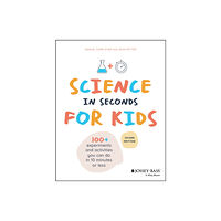 John Wiley & Sons Inc Science in Seconds for Kids (häftad, eng)