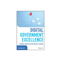 John Wiley & Sons Inc Digital Government Excellence (inbunden, eng)