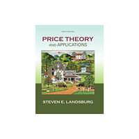 Cengage Learning, Inc Price Theory and Applications (inbunden, eng)