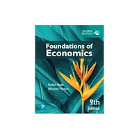 Pearson Education Limited Foundations of Economics, Global Edition (häftad, eng)