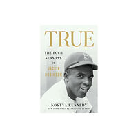 St. Martin's Publishing Group True: The Four Seasons of Jackie Robinson (häftad, eng)