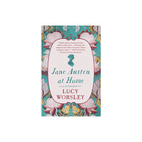 St. Martin's Publishing Group Jane Austen at Home (häftad, eng)