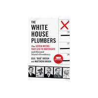 St. Martin's Publishing Group The White House Plumbers (häftad, eng)