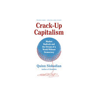 Henry Holt and Co. Crack-Up Capitalism (häftad, eng)