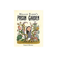 Scholastic US Millie Fleur's Poison Garden (inbunden, eng)