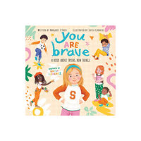 Scholastic US You Are Brave (inbunden, eng)