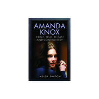 Pen & Sword Books Ltd Amanda Knox (inbunden, eng)