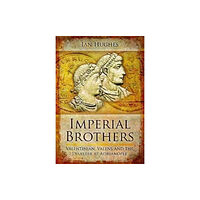 Pen & Sword Books Ltd Imperial Brothers (häftad, eng)