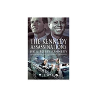 Pen & Sword Books Ltd The Kennedy Assassinations (inbunden, eng)