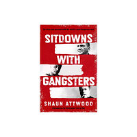 Orion Publishing Co Sitdowns with Gangsters (häftad, eng)