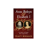 Hodder & Stoughton Anne Boleyn & Elizabeth I (häftad, eng)