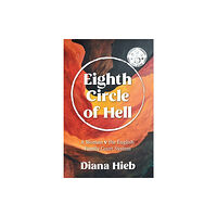 Diana Hieb Eighth Circle of Hell (häftad, eng)