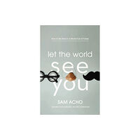 Thomas nelson publishers Let the World See You (häftad, eng)