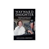 Amberley Publishing Wayward Daughter (inbunden, eng)